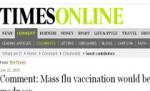 The Times: Vaccinarea în masă împotriva gripei porcine, o nebunie 
