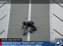 Brazilia. Alpinistul francez "Spider-man" a fost arestat (VIDEO)