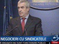 Tăriceanu: Nu sunt bani de majorări salariale, iar românii trebuie să înţeleagă că pot consuma atât cât produc