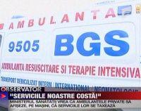 Ambulanţele private vor fi inscripţionate, pentru ca pacienţii să fie avertizaţi asupra costurilor