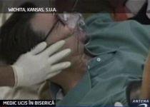 SUA. Un medic care făcea avorturi, asasinat în biserică