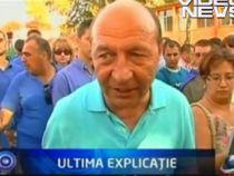Băsescu: Fratele meu a semnat pentru o firmă şi a fost înregistrat în alta (VIDEO)
