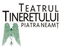 Teatrul Tineretului din Piatra Neamţ, la Bucureşti. Află ce poţi viziona în ultima zi a turneului