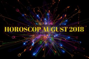 HOROSCOP. Evenimente astrologice în horoscopul lunii august 2018