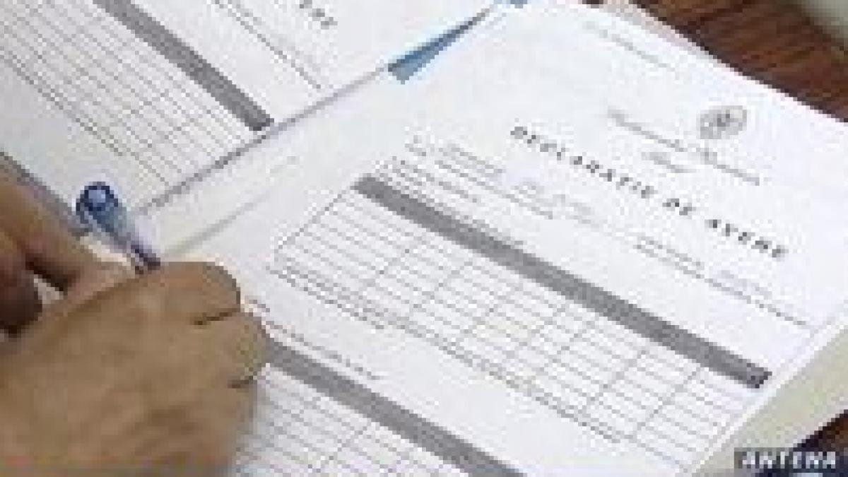 Declaraţiile de avere - depuse până pe 15 iunie