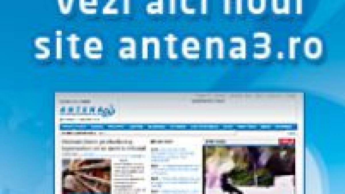 noul site antena3 ro varianta modificata la cererea cititorilor