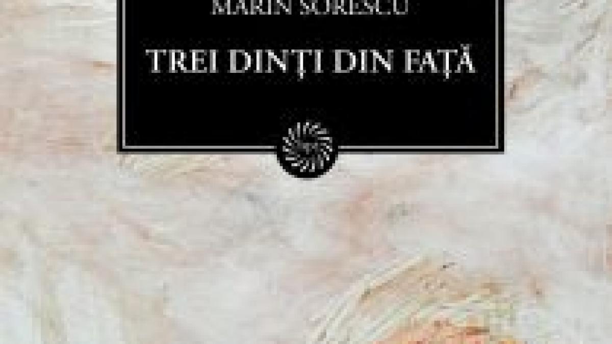 biblioteca pentru toti trei dinti din fata de marin sorescu