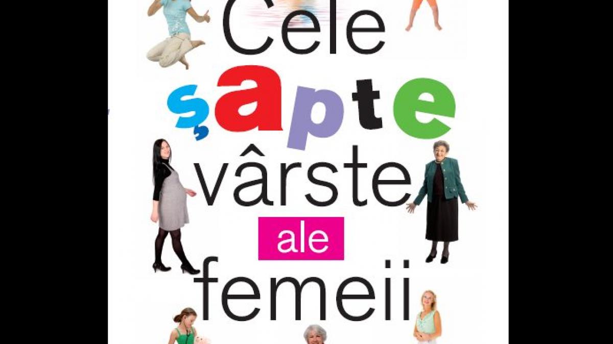 ghidul varstelor femeii numai cu revista felicia joi 27 august