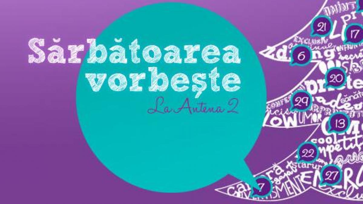 sarbatoarea vorbeste la antena 2 petrece craciunul cu vedetele tale preferate