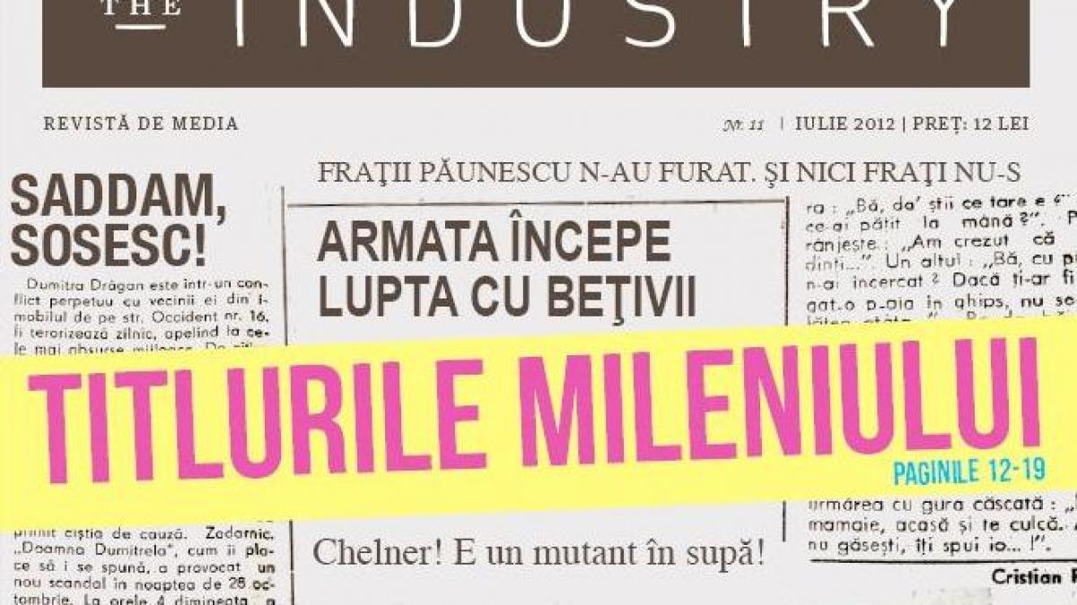 titlurile mileniului selectate de vlad ursulean si gigantii presei locale in noul numar al revistei