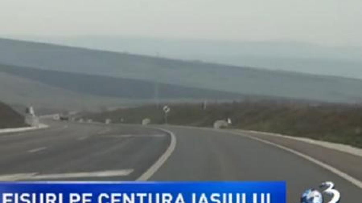 portiuni din centura municipiului iasi pline de fisuri la nici doi ani de la redarea in circulatie