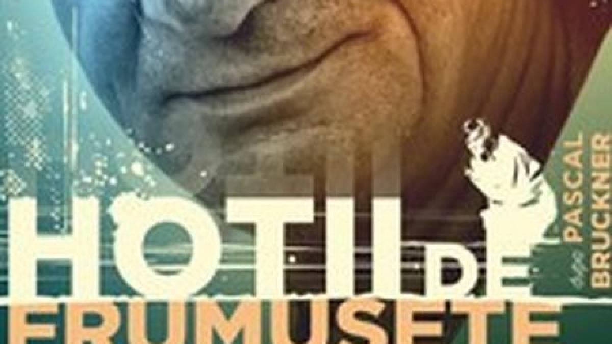 premiera mondiala in lumea teatrului romanul hotii de frumusete al lui pascal bruckner pus in scena