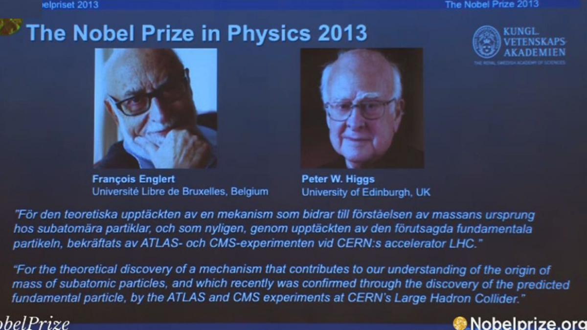 premiul nobel pentru fizica 2013 le a fost acordat cercetatorilor peter higgs si francois englert
