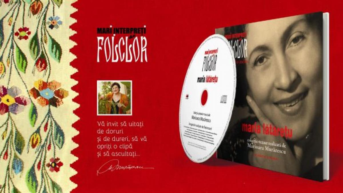 jurnalul national lanseaza mari interpreti de folclor o colectie tezaur realizata de marioara