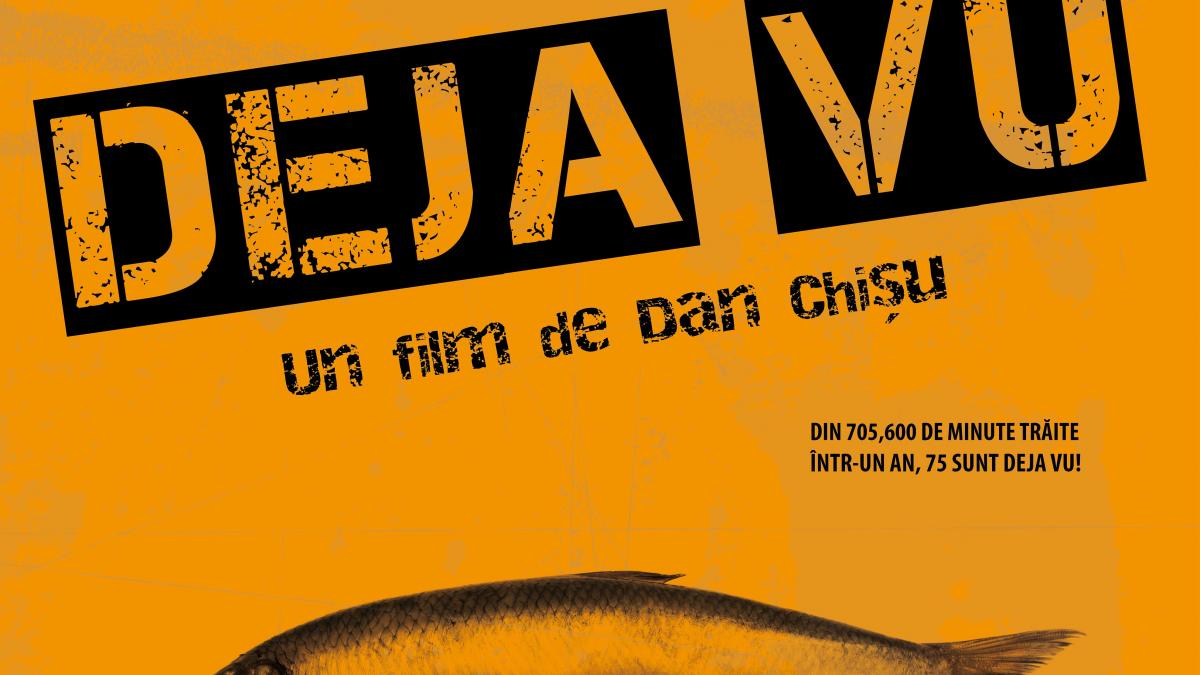 cel mai lung deja vu din toate timpurile un film romanesc extraordinar de dan chisu