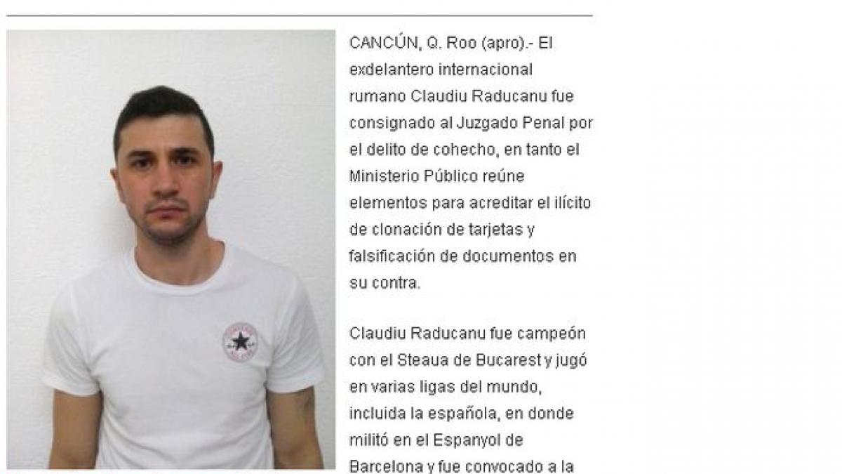 fostul stelist claudiu raducanu a fost retinut in mexic vezi ce acuzatii i se aduc