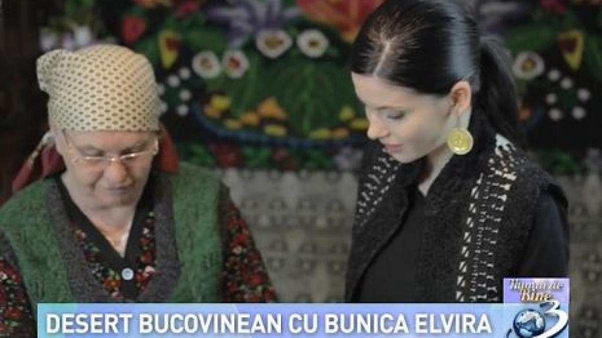 numai de bine desert bucovinean cu bunica elvira