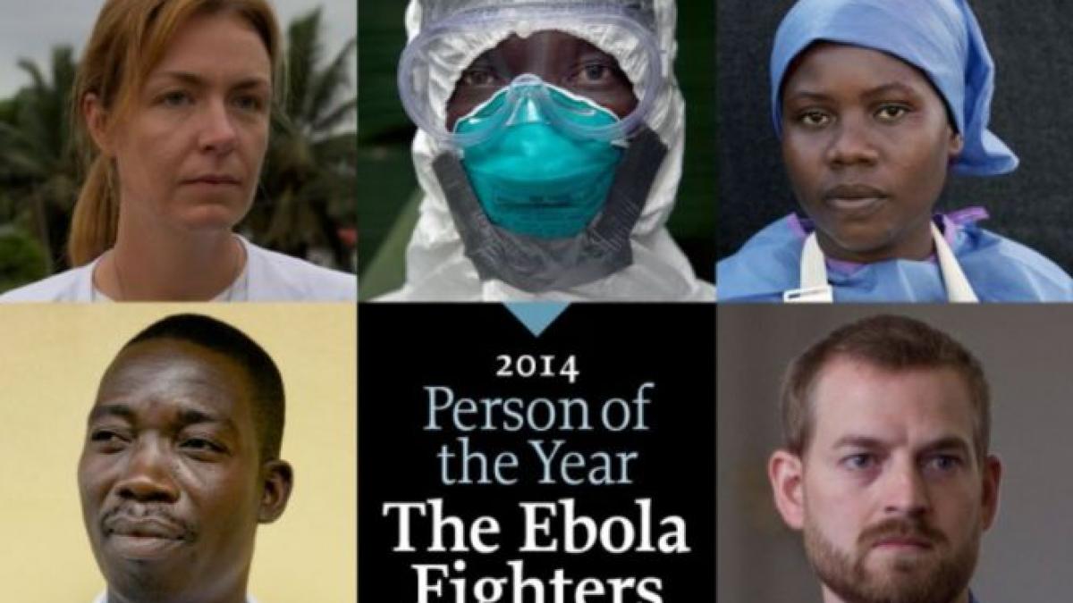 voluntarii care lupta impotriva epidemiei de ebola au primit titlul omul anului 2014 acordat de