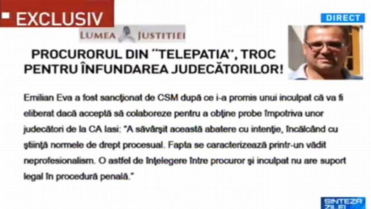 procurorul din telepatia troc pentru infundarea judecatorilor