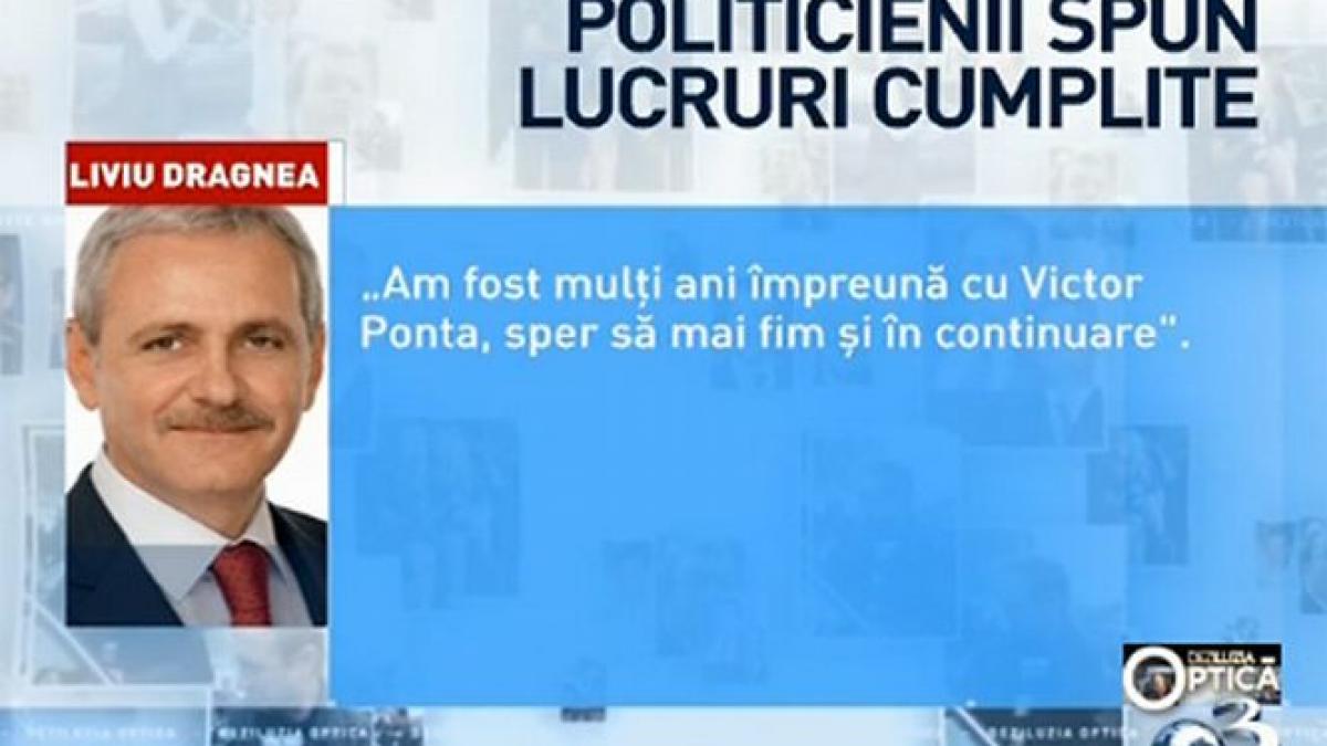 deziluzia optica politicienii spun lucruri cumplite
