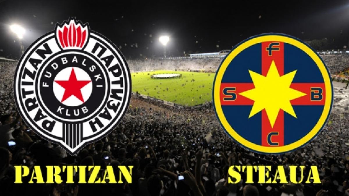 partizan belgrad steaua live in turul trei preliminar al ligii campionilor visul de liga al stelei