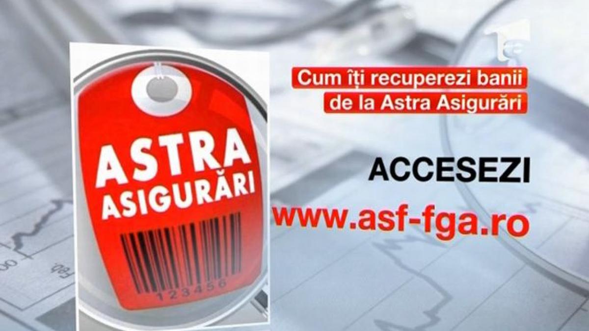 cat au de asteptat clientii astra pentru a si recupera banii