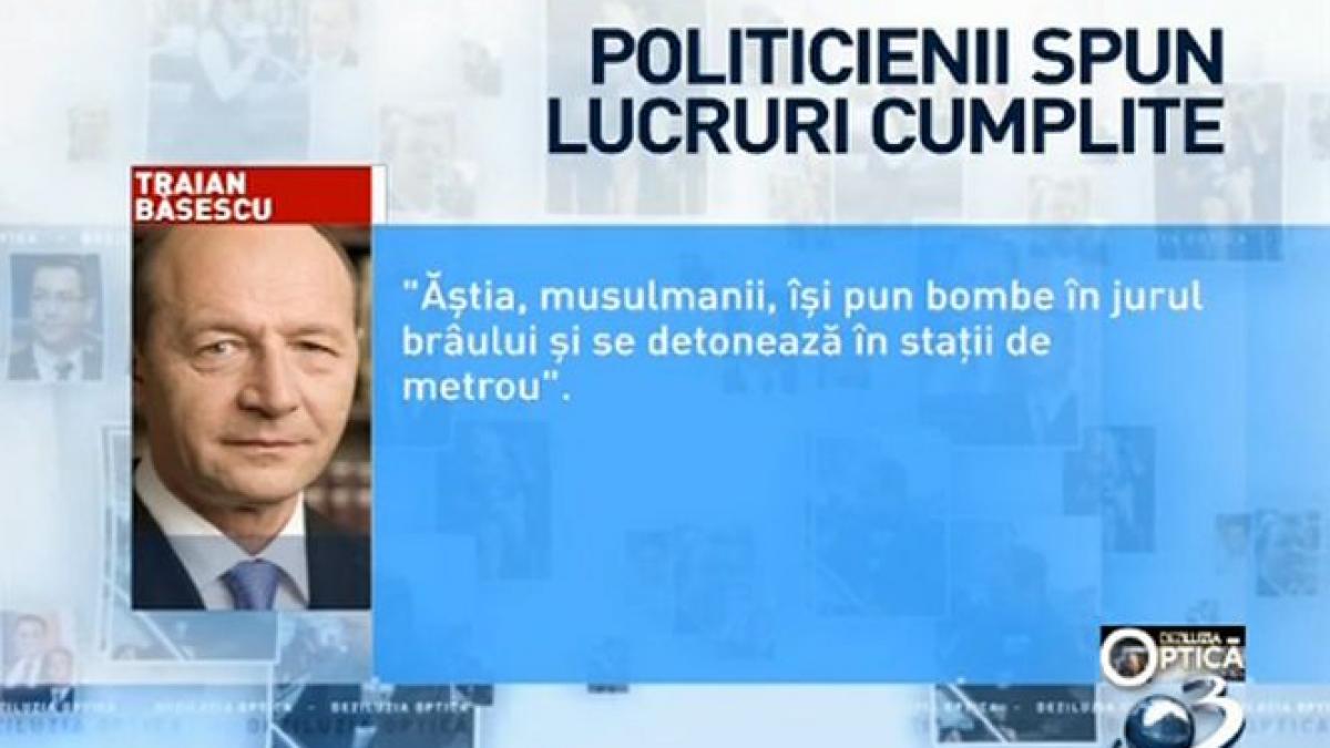deziluzia optica politicienii spun lucruri cumplite