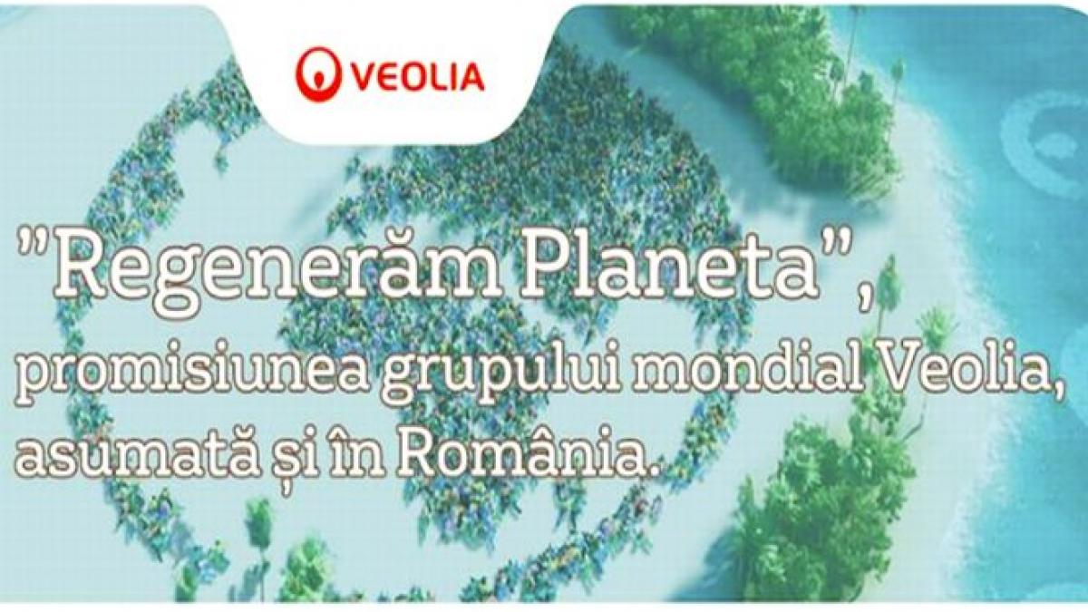 regeneram planeta promisiunea grupului mondial veolia asumata si in romania
