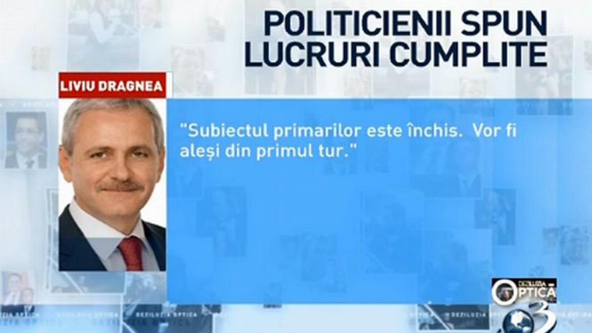 deziluzia optica politicienii spun lucruri cumplite