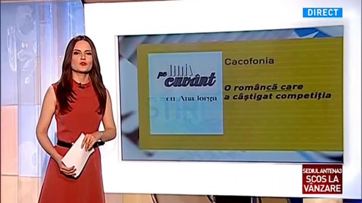 pe cuvant cu ana iorga cacofonie