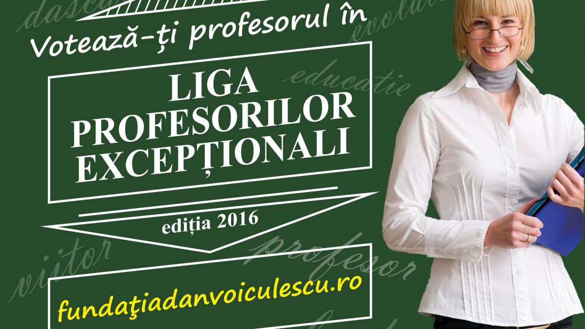 liga profesorilor exceptionali a intrat in linie dreapta cei mai buni zece profesori din romania ai