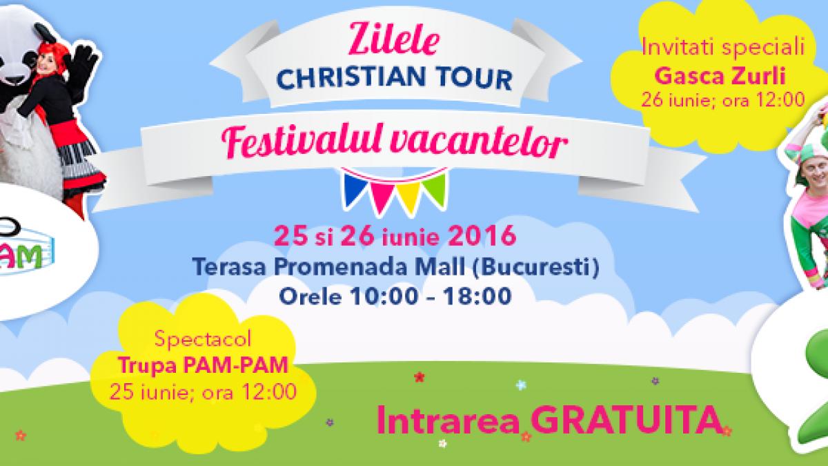 zilele christian tour 25 26 iunie christian tour da startul festivalului vacantelor si pregateste