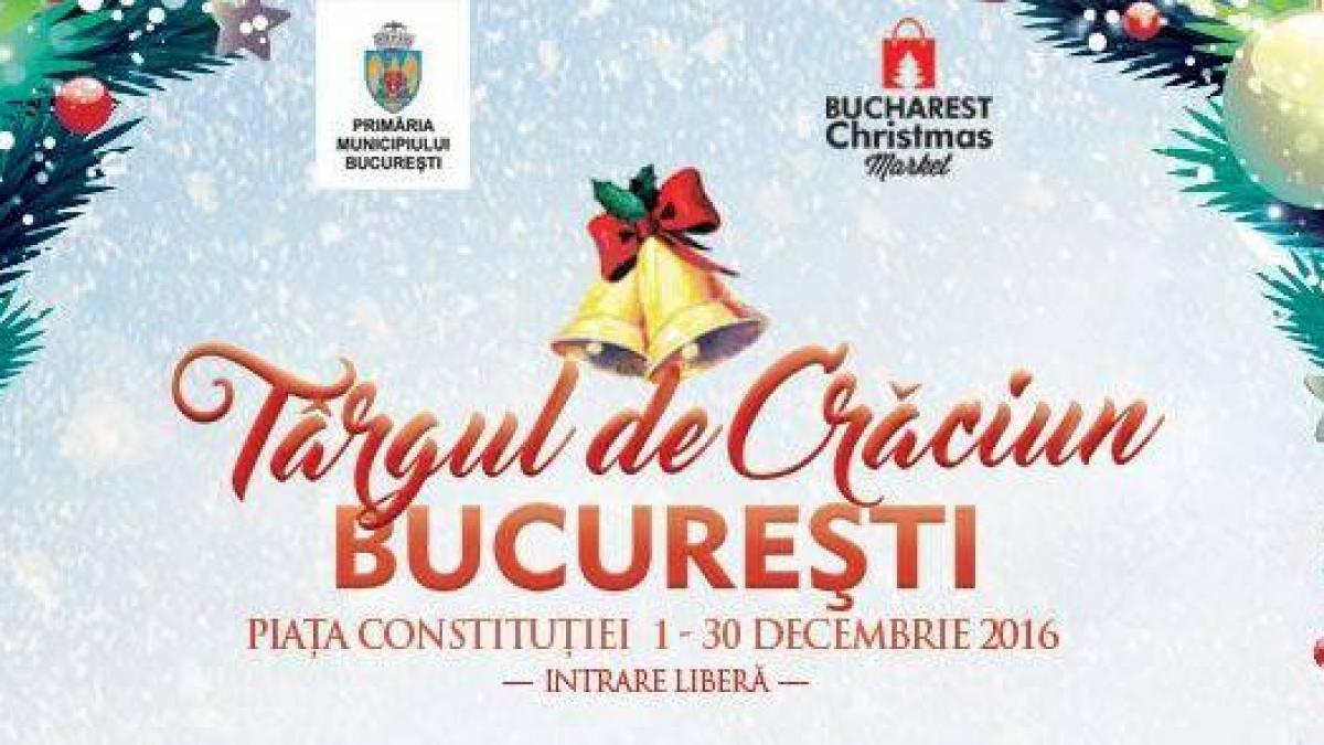 targul de craciun bucuresti cand si unde se deschide