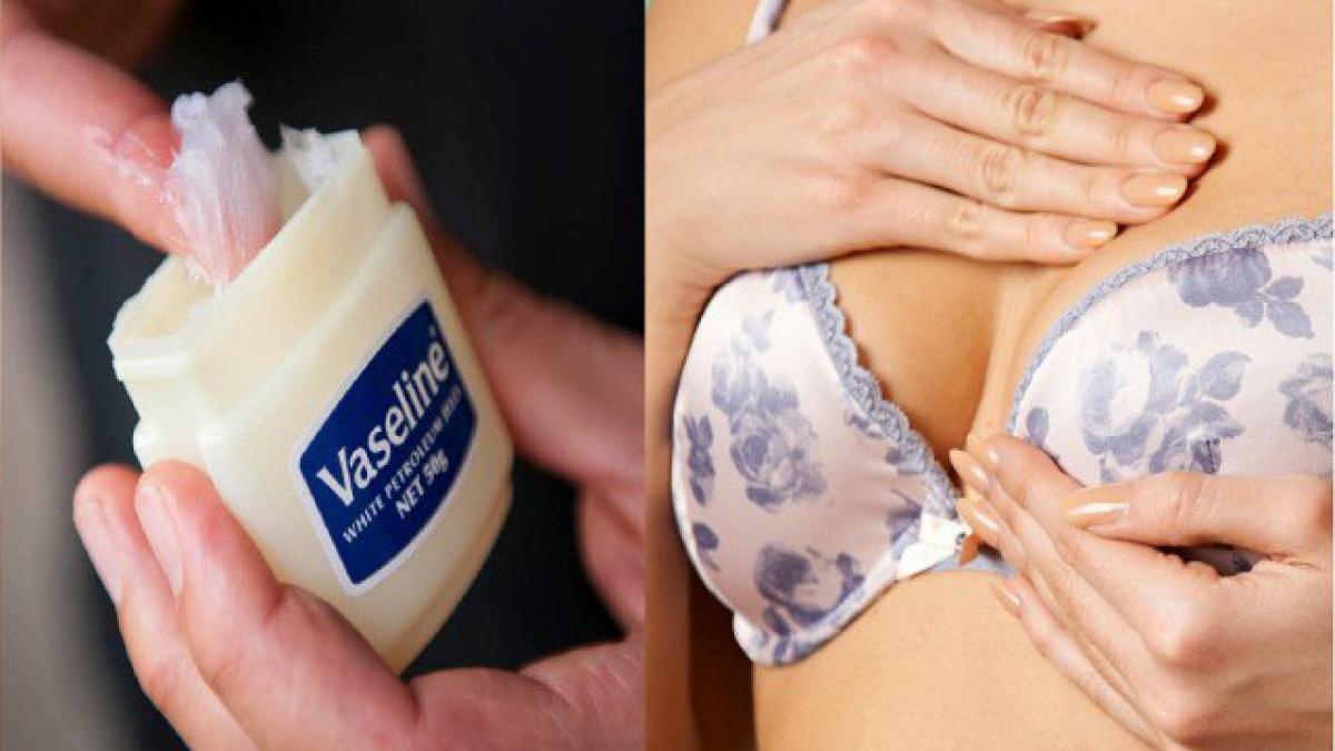 si a aplicat vaselina pe sani timp de 30 de zile rezultatele au fost socante