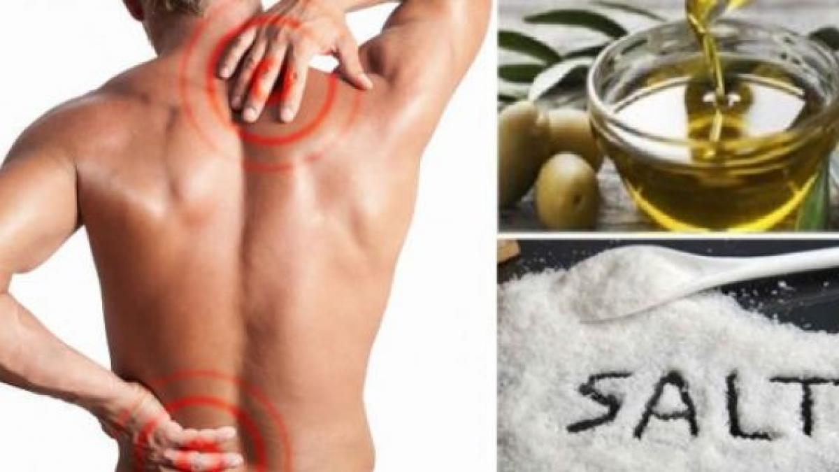 amesteca sare si ulei de masline si scapa de dureri de spate pentru urmatorii cinci ani