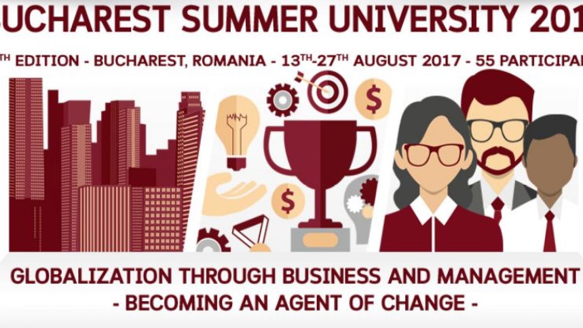 incepe bucharest summer university 2017 tema editiei globalisation through business and management