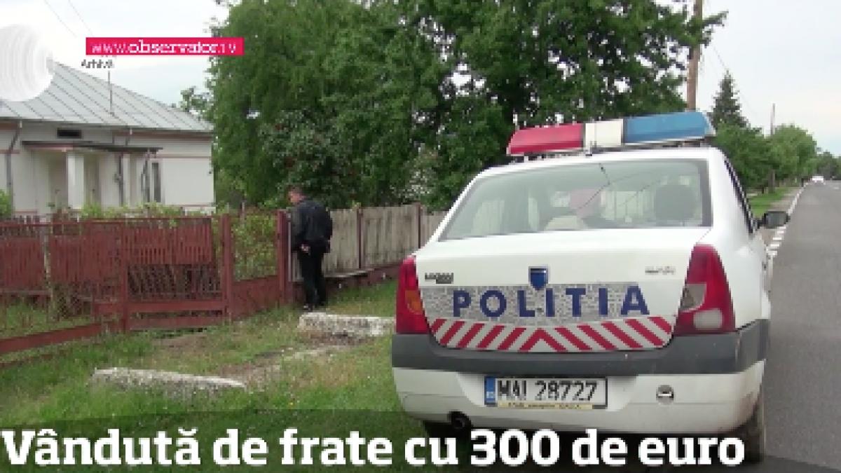 fata de 14 ani vanduta cu 300 de euro de fratele ei tanara a fost obligata sa se prostitueze in