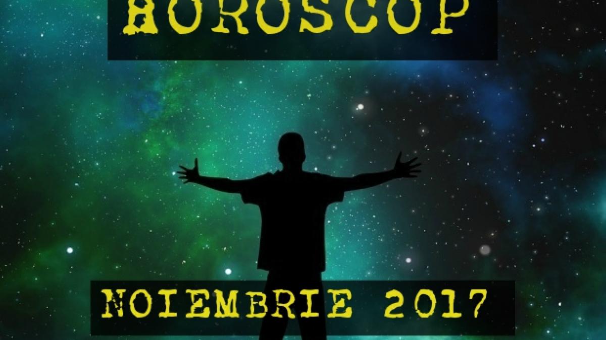 horoscop noiembrie 2017 zodia care intra intr o noua etapa a vietii sale