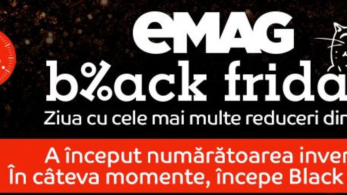 black friday 2017 a inceput black friday la emag vezi cele mai bune oferte