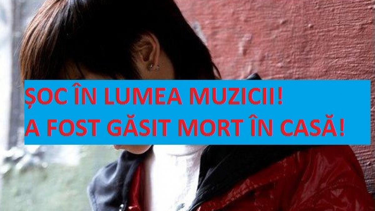 un cantaret celebru a fost gasit mort la 28 de ani medicii nu au mai avut ce sa faca