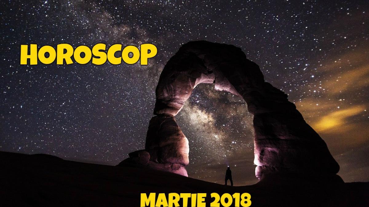 horoscopul lunii martie 2018 zodiile care incep o noua etapa a vietii