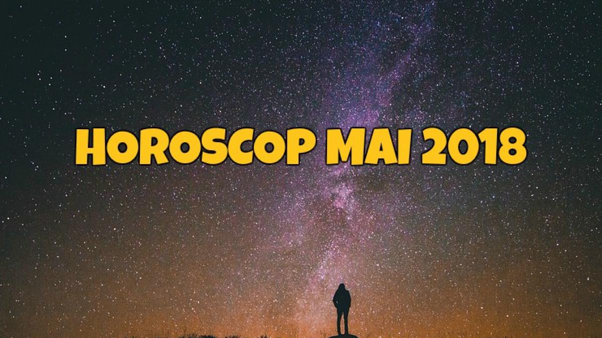 horoscop mai 2018 zodia care da lovitura vietii in cariera
