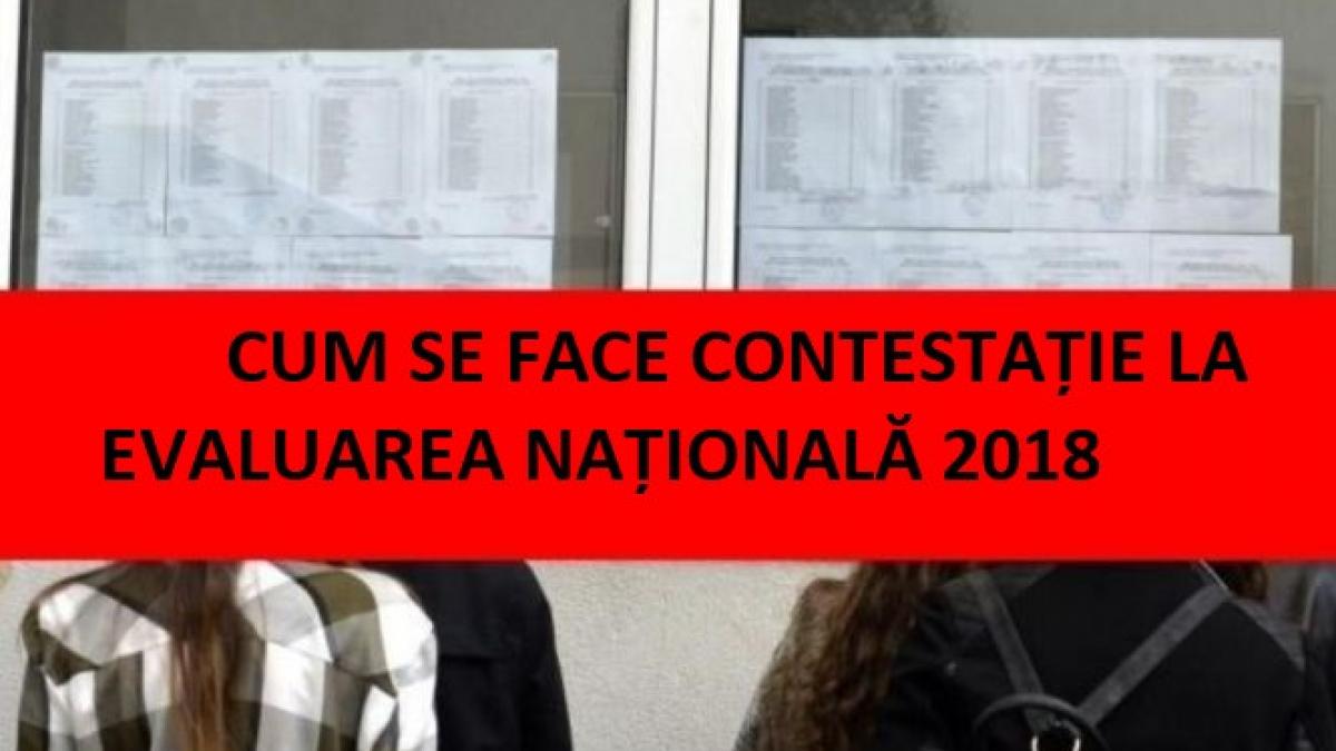 evaluare nationala 2018 cum faci contestatie daca esti nemultumit de note