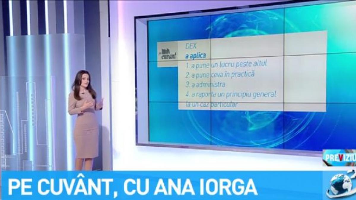 pe cuvant cu ana iorga forma corecta a verbului a aplica
