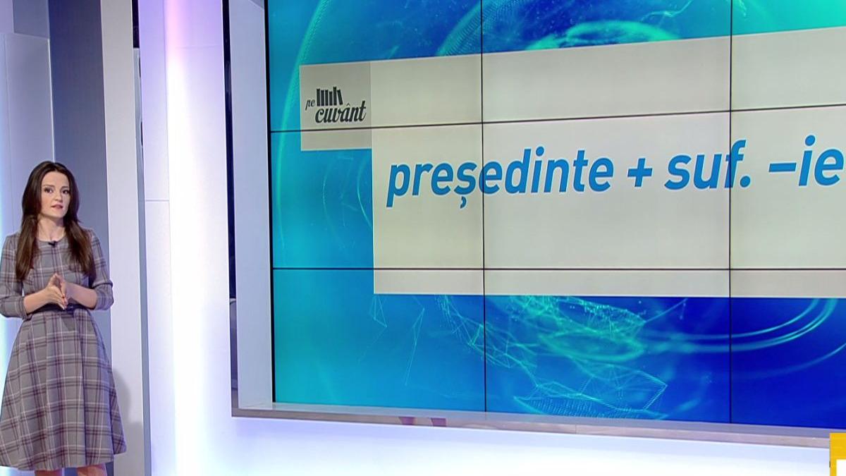 pe cuvant cu ana iorga presedintie sau presedentie cum pronuntam corect