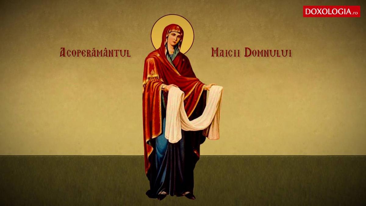 acoperamantulul maicii domnului spune aceasta rugaciune pe 1 octombrie pentru indeplinirea tuturor