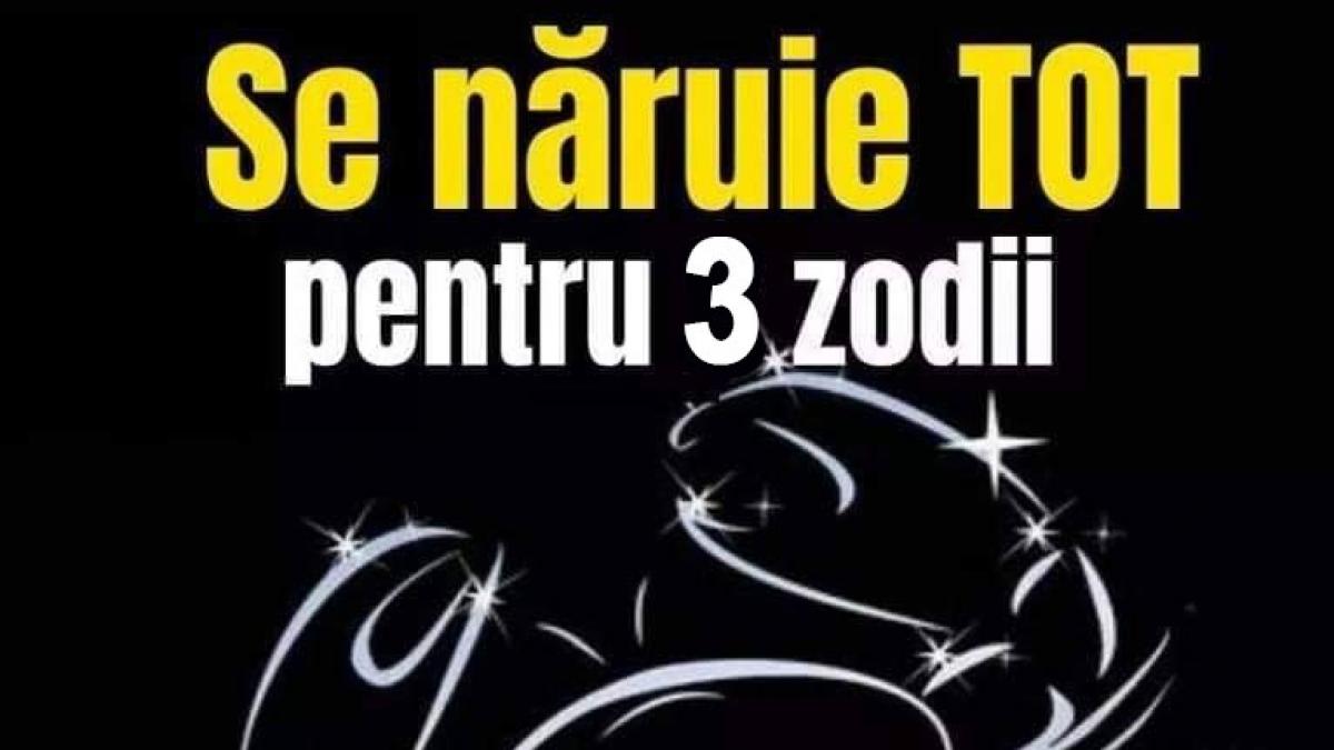 horoscop cumpene si dezamagiri pentru aceste 3 zodii in noiembrie