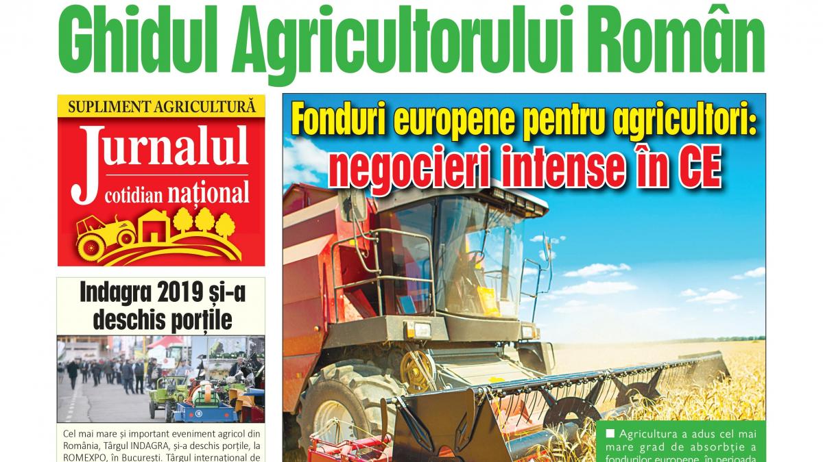 jurnalul iti ofera joi 31 octombrie ghidul agricultorului roman