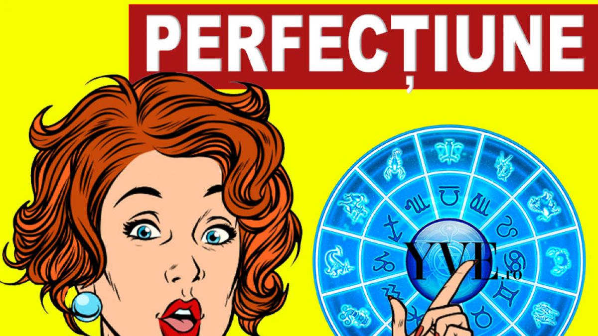 horoscop cele 5 zodii care se apropie de perfectiune taur