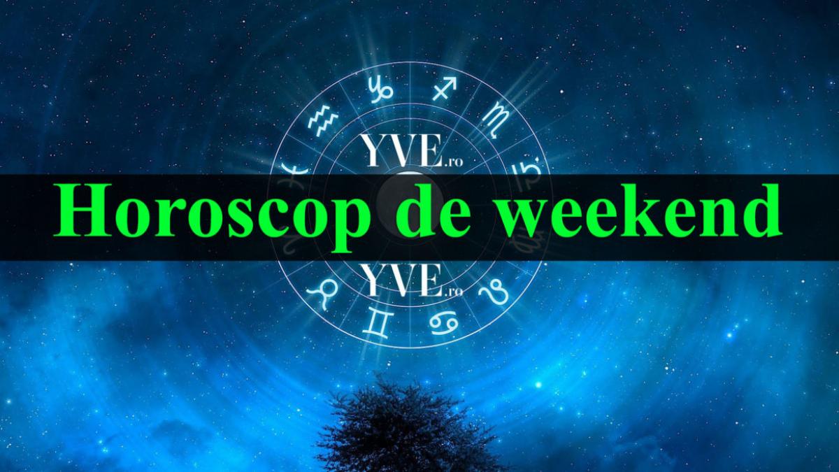 horoscop de weekend 13 15 martie 2020